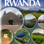 Rwanda Travel Guide